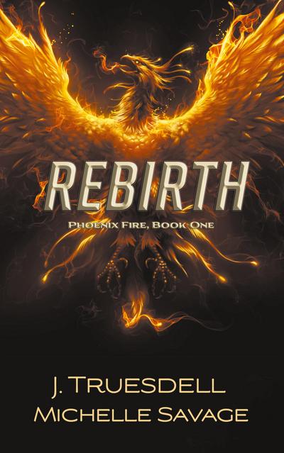 Truesdell, J: Rebirth