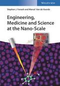 Engineering, Medicine and Science at the Nano-Scal