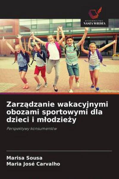 Zarz¿dzanie wakacyjnymi obozami sportowymi dla dzieci i m¿odzie¿y