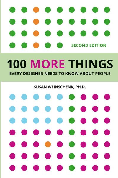100 More Things Every Designer Needs To Know About People
