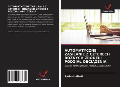 AUTOMATYCZNE ZASILANIE Z CZTERECH RÓ¿NYCH ¿RÓDE¿ I PODZIA¿ OBCI¿¿ENIA