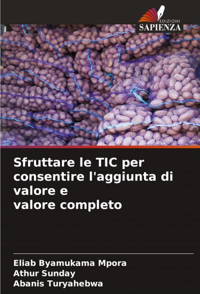 Sfruttare le TIC per consentire l’aggiunta di valore e valore completo