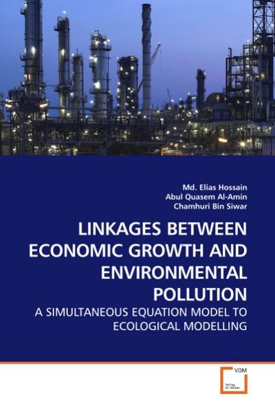 LINKAGES BETWEEN ECONOMIC GROWTH AND ENVIRONMENTAL POLLUTION