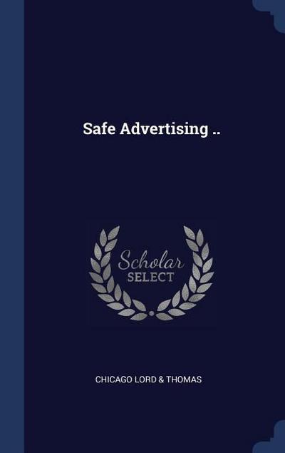 Safe Advertising ..
