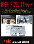 Kleiner Tonkopfeinstell-Service für Compact Cassetten Recorder - Teil 2: Gauge
