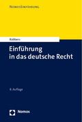 Einführung in das deutsche Recht von Gerhard (Prof. Dr.) Robbers | Taschenbuch