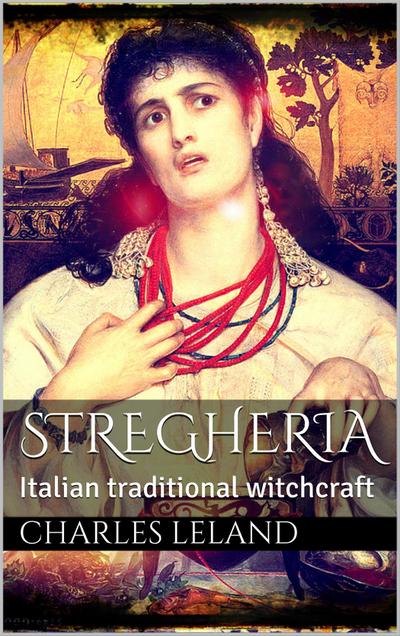 Stregheria (annotated)