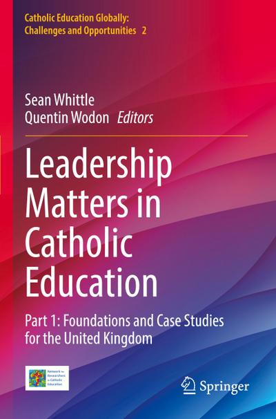 Leadership Matters in Catholic Education