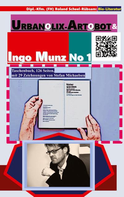 Urbanolix-Artobot  und Ingo Munz No 1