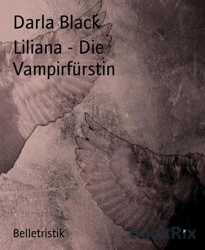Liliana - Die Vampirfürstin