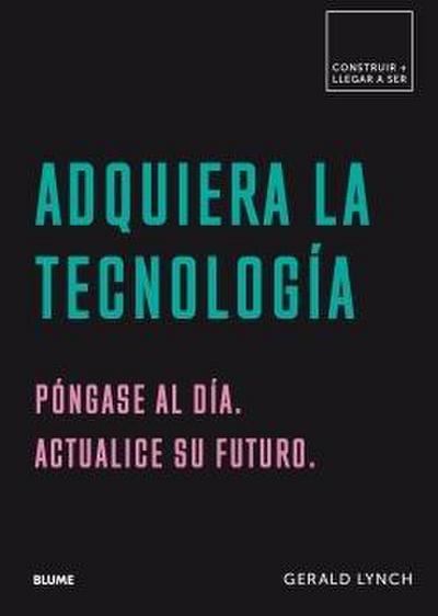 Adquiera La Tecnología