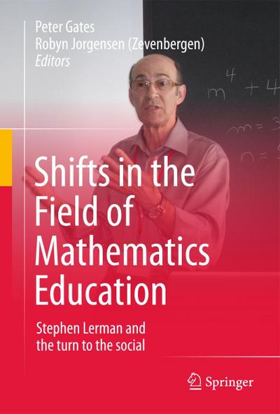 Shifts in the Field of Mathematics Education