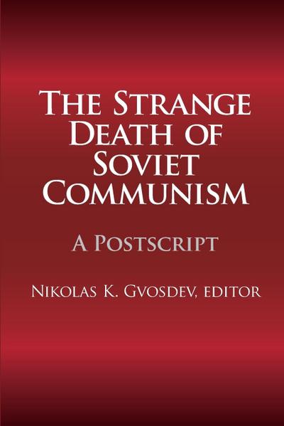 The Strange Death of Soviet Communism