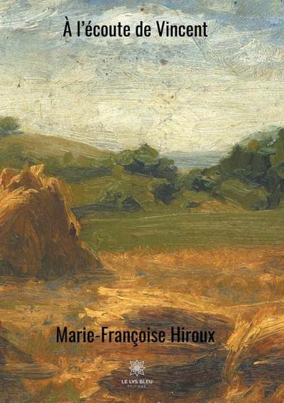 À l’écoute de Vincent