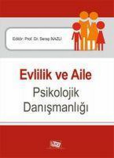 Evlilik ve Aile Psikolojik Danismanligi