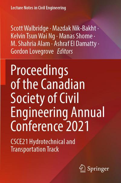 Proceedings of the Canadian Society of Civil Engineering Annual Conference 2021