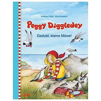 Peggy Diggledey - Geduld, kleine Möwe