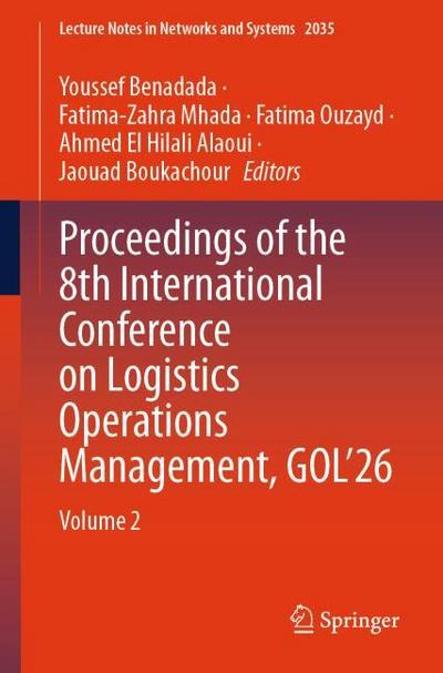 Proceedings of the 8th International Conference on Logistics Operations Management, GOL’26