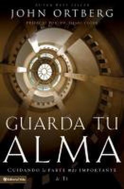 Guarda Tu Alma