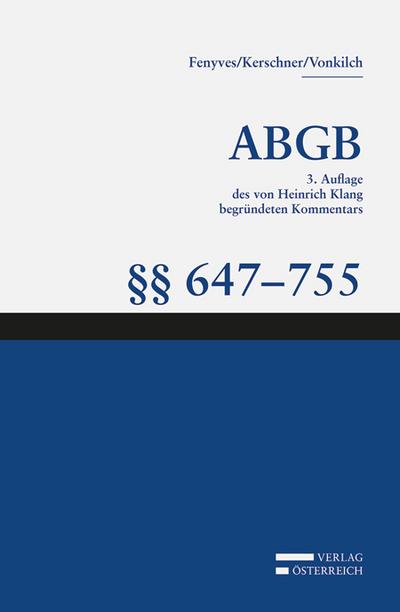 Großkommentar zum ABGB - Klang Kommentar: §§ 647-755, Erbrecht