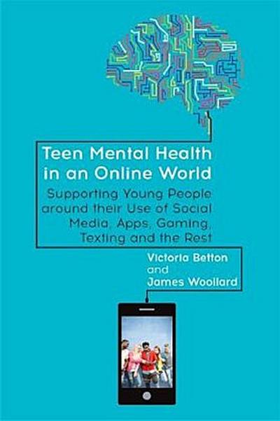 Teen Mental Health in an Online World