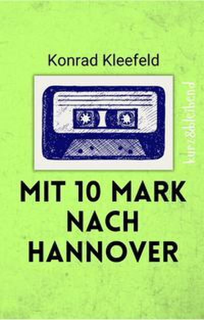 Mit 10 Mark nach Hannover