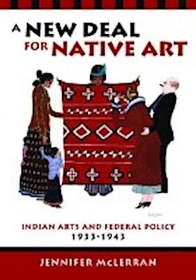 A New Deal for Native Art