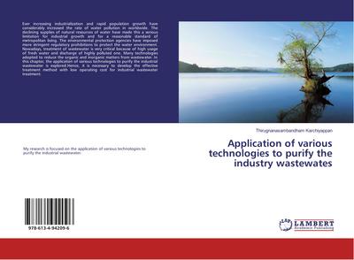 Application of various technologies to purify the industry wastewates