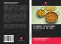 Produtos Fermentados Tradicionais da Índia