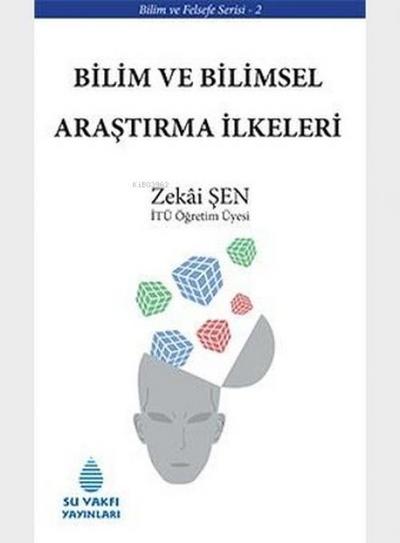 Bilim ve Bilimsel Arastirma Ilkeleri