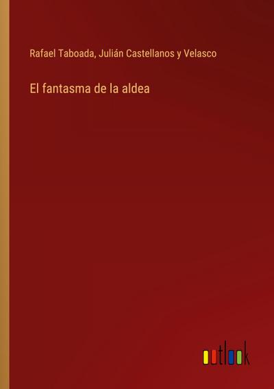 El fantasma de la aldea