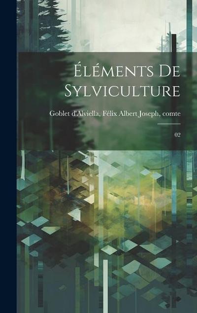 Éléments de sylviculture: 02