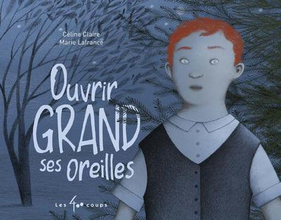 Ouvrir Grand Ses Oreilles