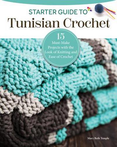 Starter Guide to Tunisian Crochet