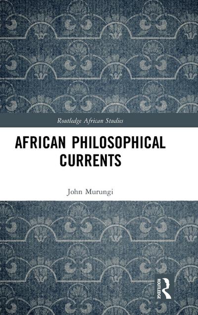 African Philosophical Currents