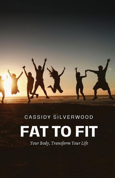 Fat to Fit