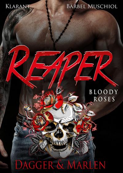 Reaper. Bloody Roses