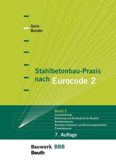 Stahlbetonbau-Praxis nach Eurocode 2: Band 2