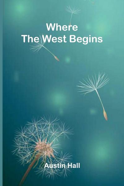 Where the West begins