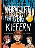 Der Duft der Kiefern