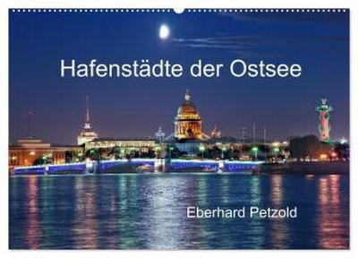 Hafenstädte der Ostsee (Wandkalender 2026 DIN A2 quer), CALVENDO Monatskalender