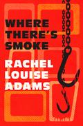 Where There’s Smoke