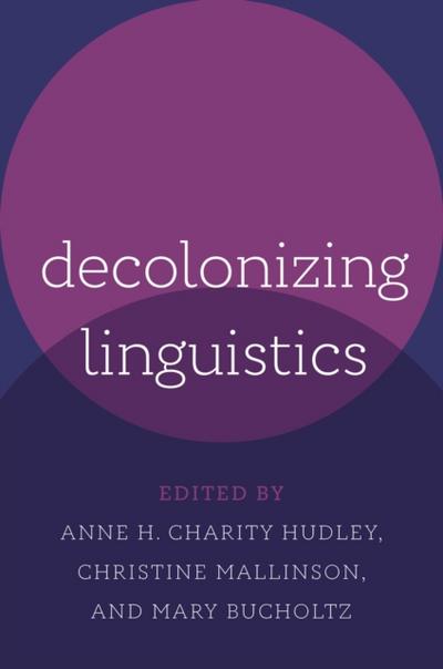 Decolonizing Linguistics