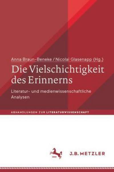 Die Vielschichtigkeit des Erinnerns