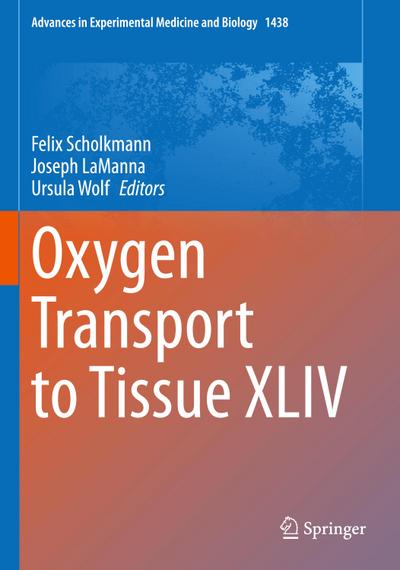Oxygen Transport to Tissue XLIV