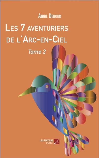 Les 7 aventuriers de l’’Arc-en-Ciel