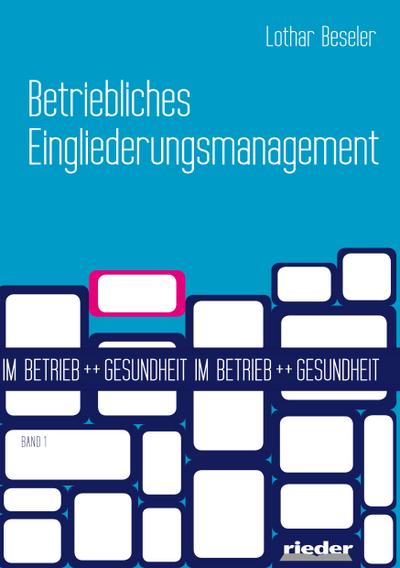 Betriebliches Eingliederungsmanagement
