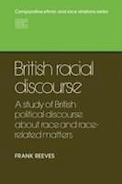 Frank Reeves, R: British Racial Discourse
