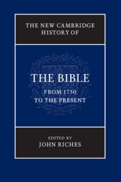 The New Cambridge History of the Bible, Volume 4