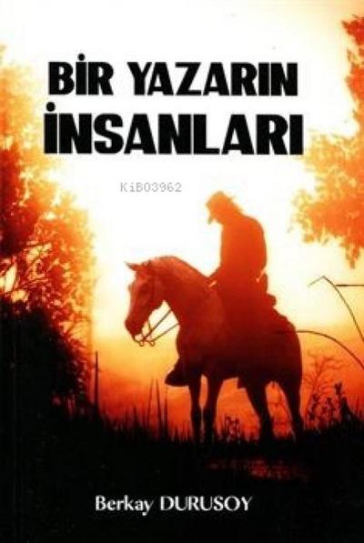 Bir Yazarin Insanlari